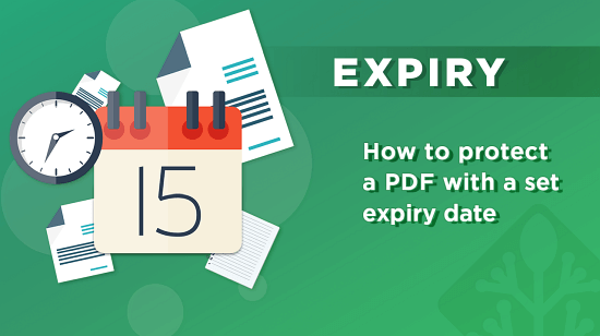 how-to-make-a-pdf-expire-self-destruct-and-put-an-expiry-date-on-the