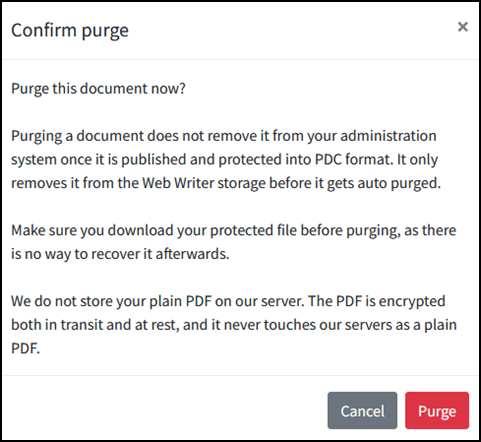 11. Document purge can be manually purged from the list of protected documents.